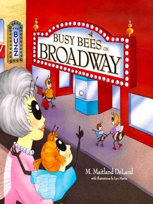 cover image of Busy Bees on Broadway